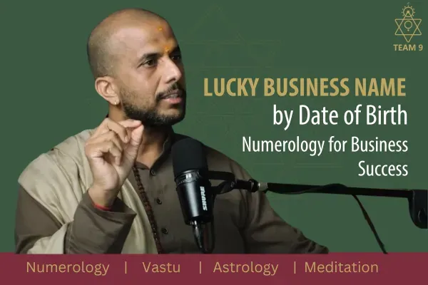 Lucky Business Name by Date of Birth | Numerology for Business Success